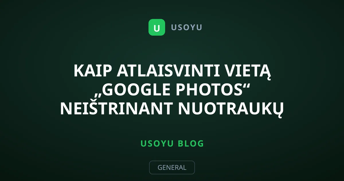 Kaip atlaisvinti vietą „Google Photos“ neištrinant nuotraukų